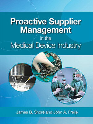 cover image of Proactive Supplier Management in the Medical Device Industry
